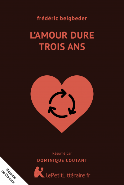 Résumé du livre :  L'amour dure trois ans